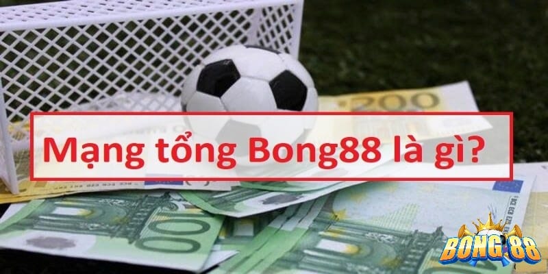 lấy mạng bong88